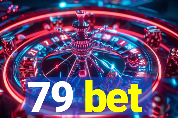 79 bet